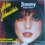 Helen Schneider - Jimmy (Cindy I Don't)