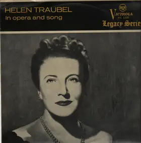 Helen Traubel - In opera and song
