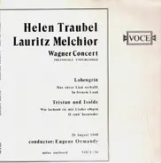 Helen Traubel, Lauritz Melchior - Wagner Concert