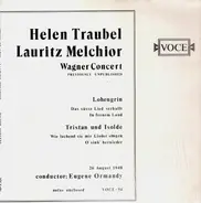 Helen Traubel, Lauritz Melchior - Wagner Concert