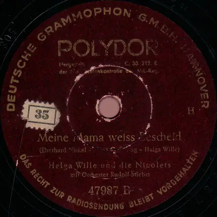 Helga Wille Und Die Nicolets - 1001 Nacht / Meine Mama Weiss Bescheid