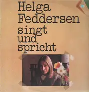 Helga Feddersen - singt und spricht