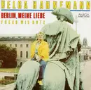 7inch Vinyl Single - Helga Hahnemann - Berlin, Meine Liebe