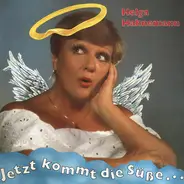 Helga Hahnemann - Jetzt Kommt Die Süße...