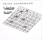 helga hahnemann - 'N Sechser Im Lotto / Mach Dir Mal Keen Kopp