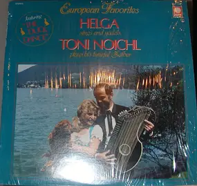 Helga - European Favorites (Helga Sings And Yodels, Toni Noichl Plays His Tuneful Zither)