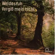 Helga-Reichel-Duo - Waldesruh / Vergiß Mein Nicht