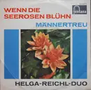 7inch Vinyl Single - Helga-Reichel-Duo - Wenn Die Seerosen Blühn