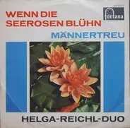 Helga-Reichel-Duo - Wenn Die Seerosen Blühn