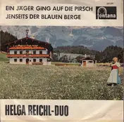 Helga-Reichel-Duo - Ein Jäger Ging Auf Die Pirsch