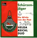 7inch Vinyl Single - Helga-Reichel-Duo - Schürzenjäger - Mono