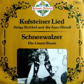 Linzer Buam - Kufsteiner Lied / Schneewalzer