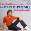7inch Vinyl Single - Helge Denu - I Just Can't Live >Without The Music< / You Ain't Gonna Win