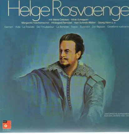 Helge Rosvaenge - Historische Aufnahmen aus den Jahren 1938-1943