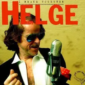Helge Schneider - I Brake Together