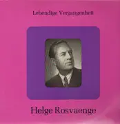 LP - Helge Rosvaenge - Lebendige Vergangenheit