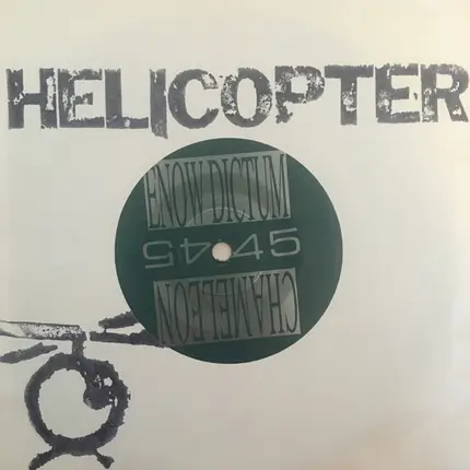 Helicopter - Chameleon / Enow Dictum