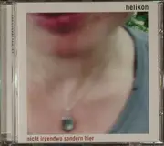 CD - Helikon - Nicht Irgendwo Sondern Hier