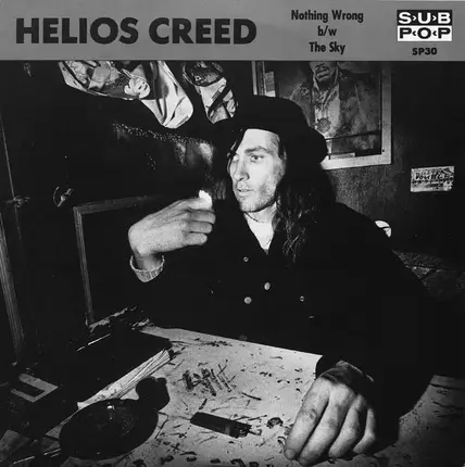 Helios Creed - Nothing Wrong b/w The Sky