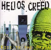 Helios Creed - Kiss to the Brain