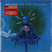 Helium - Dirt Of Luck