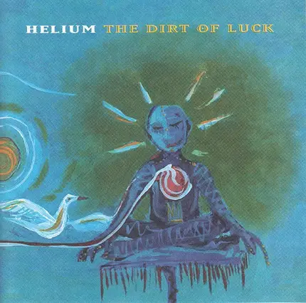 Helium - The Dirt of Luck