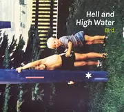 CD - Hell And High Water - Bird - digisleeve