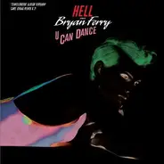 Hell feat. Bryan Ferry - U Can Dance Pt.1 (Orig./Craig 2)