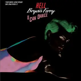 Hell Feat. Bryan Ferry - U Can Dance Pt.1 (Orig./Craig 2)