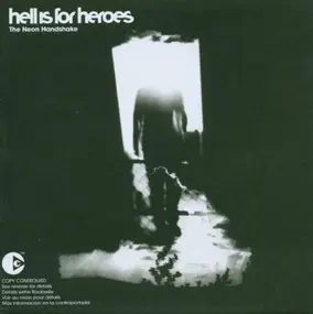 Hell Is For Heroes - The Neon Handshake