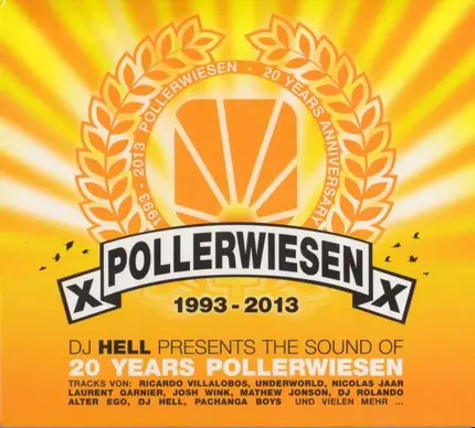 Hell - Pollerwiesen 1993 - 2013