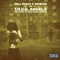 Hell Razah & Shabazz The Disciple - T.H.U.G. Angelz - Welcome To Red Hook