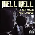hell rell - Black Mask And Gloves
