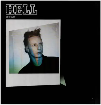 Hell - Keep On Waiting