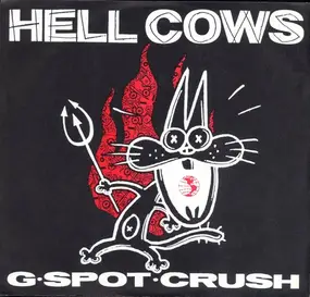 The Hellcows - G Spot Crush