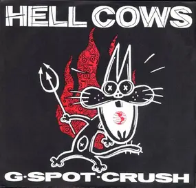 The Hellcows - G Spot Crush