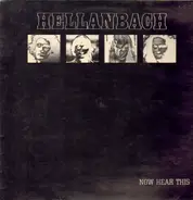 Hellanbach - Now Hear This