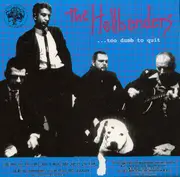 LP - Hellbenders / Safety Pins - ...Too Dumb To Quit / Safety Pins