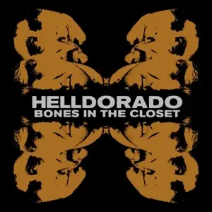 Helldorado - Bones In The Closet