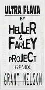 The Heller & Farley Project - Ultra Flava (Grant Nelson Remix)