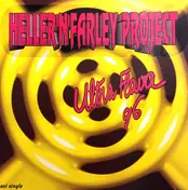 The Heller & Farley Project - Ultra Flava 96