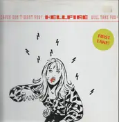 Hellfire - Heaven Don't Want You? Hellfire Will Take You!
