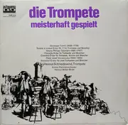 LP - Hellmut Schneidewind , Kölner Kammerorchester , Helmut Müller-Brühl - Die Trompete Meisterhaft Gespielt