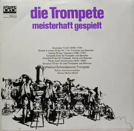 Hellmut Schneidewind , Kölner Kammerorchester , Helmut Müller-Brühl - Die Trompete Meisterhaft Gespielt