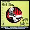 7'' - Hell No - Super Nasty Pt.2