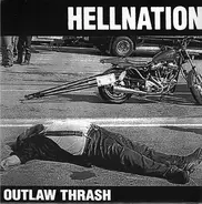 Hellnation / Merda - Outlaw Thrash / Radicalismo Fashion