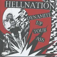 Hellnation - Dynamite Up Your Ass