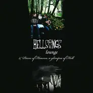 Hellsongs - Lounge / Pieces Of Heaven, A Glimpse Of Hell