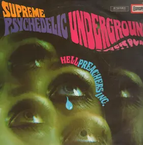 Hell Preachers Inc. - Supreme Psychedelic Underground