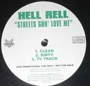 12'' - Hell Rell - Streets Gon' Love Me / I Ain't Playin' Wit 'Em